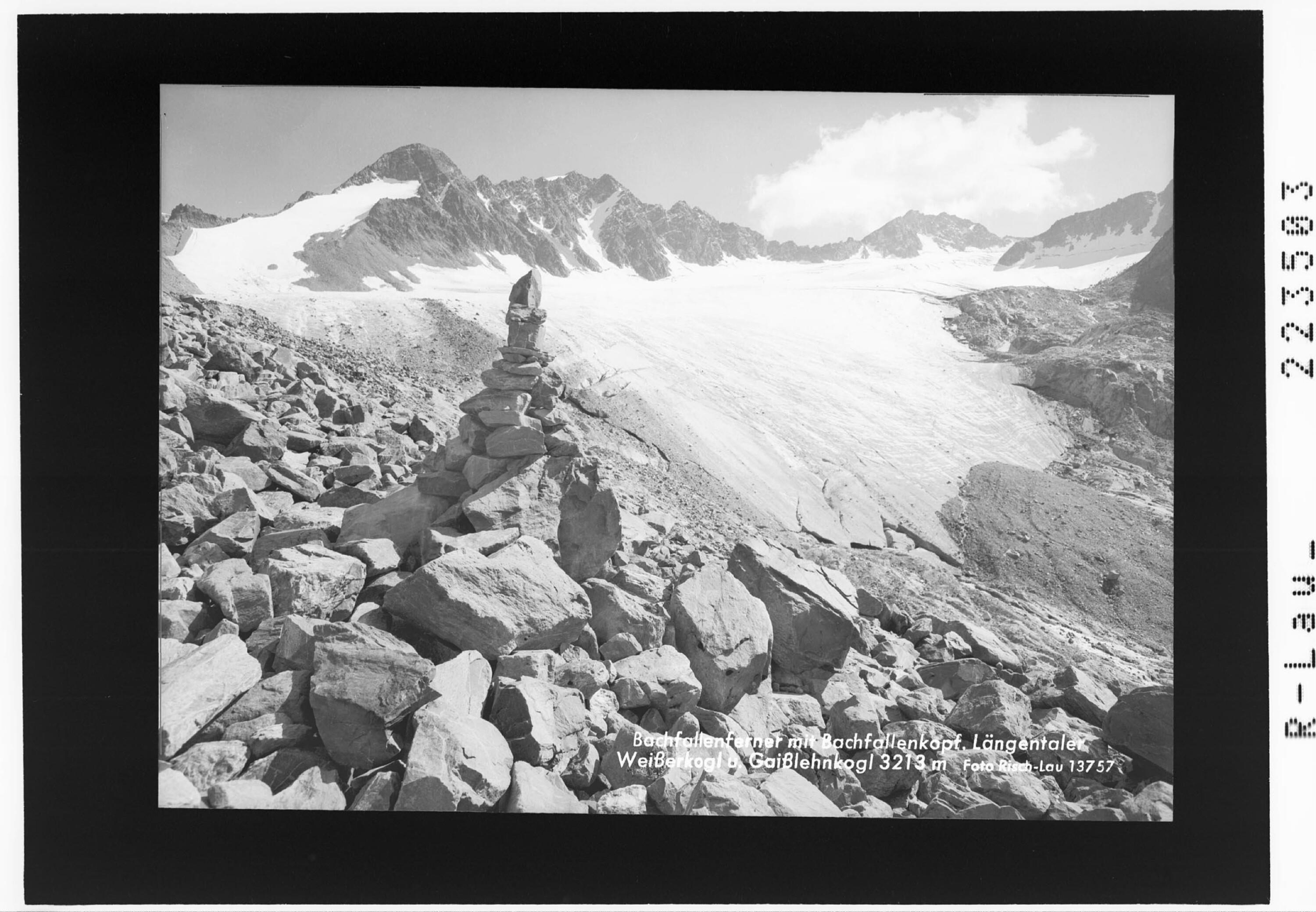 Bachfallferner mit Bachfallenkopf - Längtaler Weisserkogl und Gaisslehnkogl 3213 m></div>


    <hr>
    <div class=