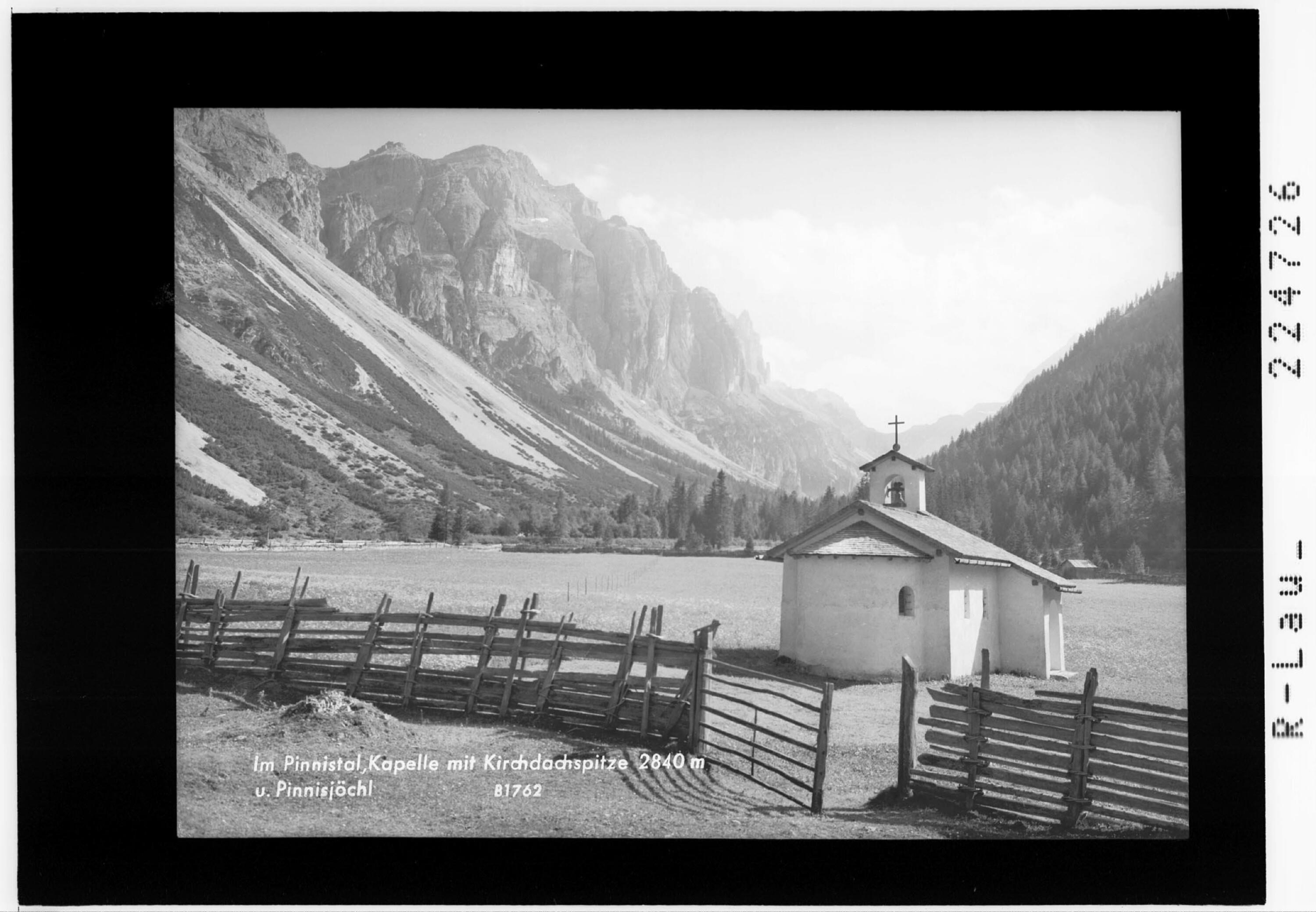 Im Pinnistal / Kapelle mit Kirchdachspitze 2840 m und Pinnisjöchl></div>


    <hr>
    <div class=