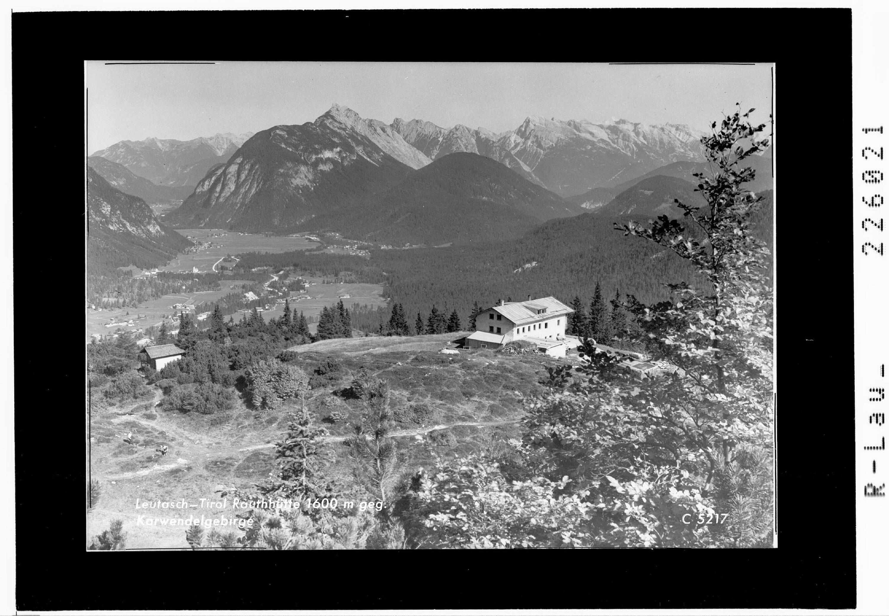 Leutasch - Tirol / Rauthhütte 1600 m gegen Karwendelgebirge></div>


    <hr>
    <div class=