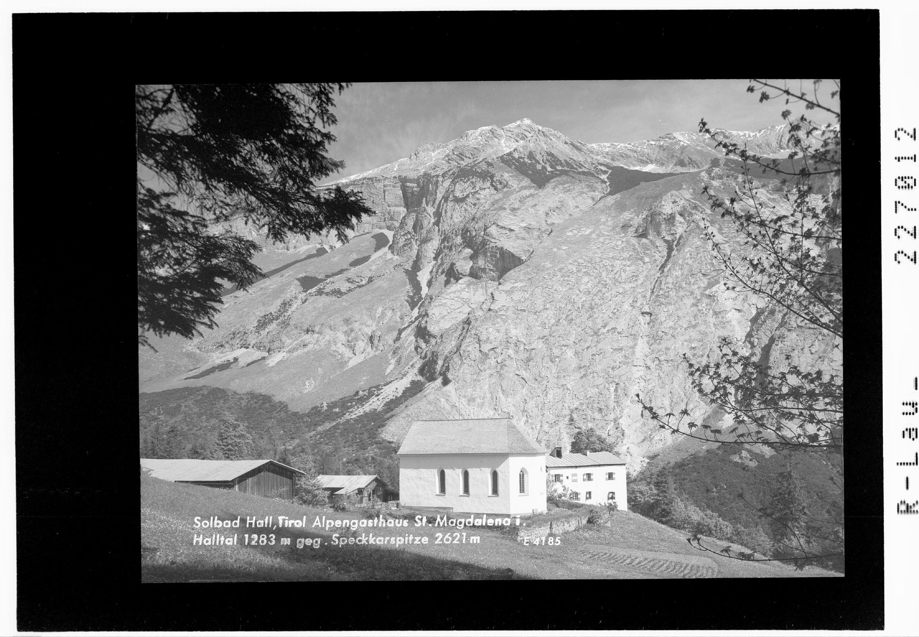 Solbad Hall / Tirol / Alpengasthaus St. Magdalena im Halltal 1283 m gegen Speckkarspitze 2621 m></div>


    <hr>
    <div class=