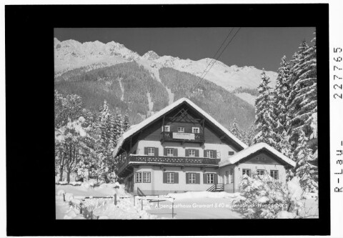 Alpengasthaus Gramart 840 m / Innsbruck - Hungerburg von Wilhelm Stempfle