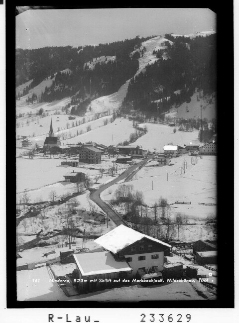 Niederau, 823 m, mit Skilift auf das Markbachjoch, Wildschönau, Tirol von Rhomberg