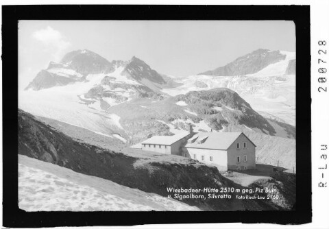 Wiesbadner-Hütte 2510 m gegen Piz Buin und Signalhorn Silvretta von Risch-Lau