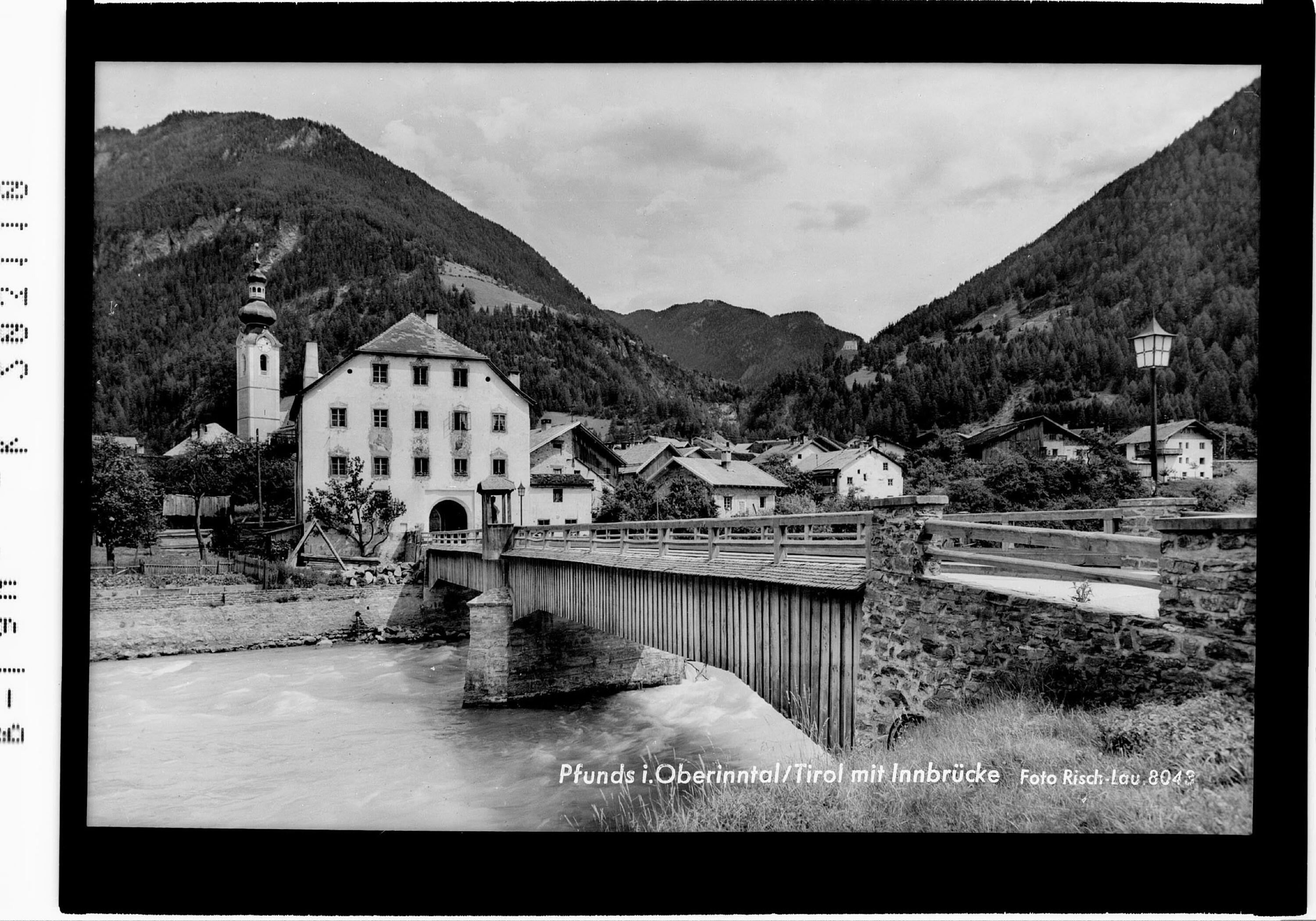 Pfunds im Oberinntal Tirol mit Innbrücke></div>


    <hr>
    <div class=