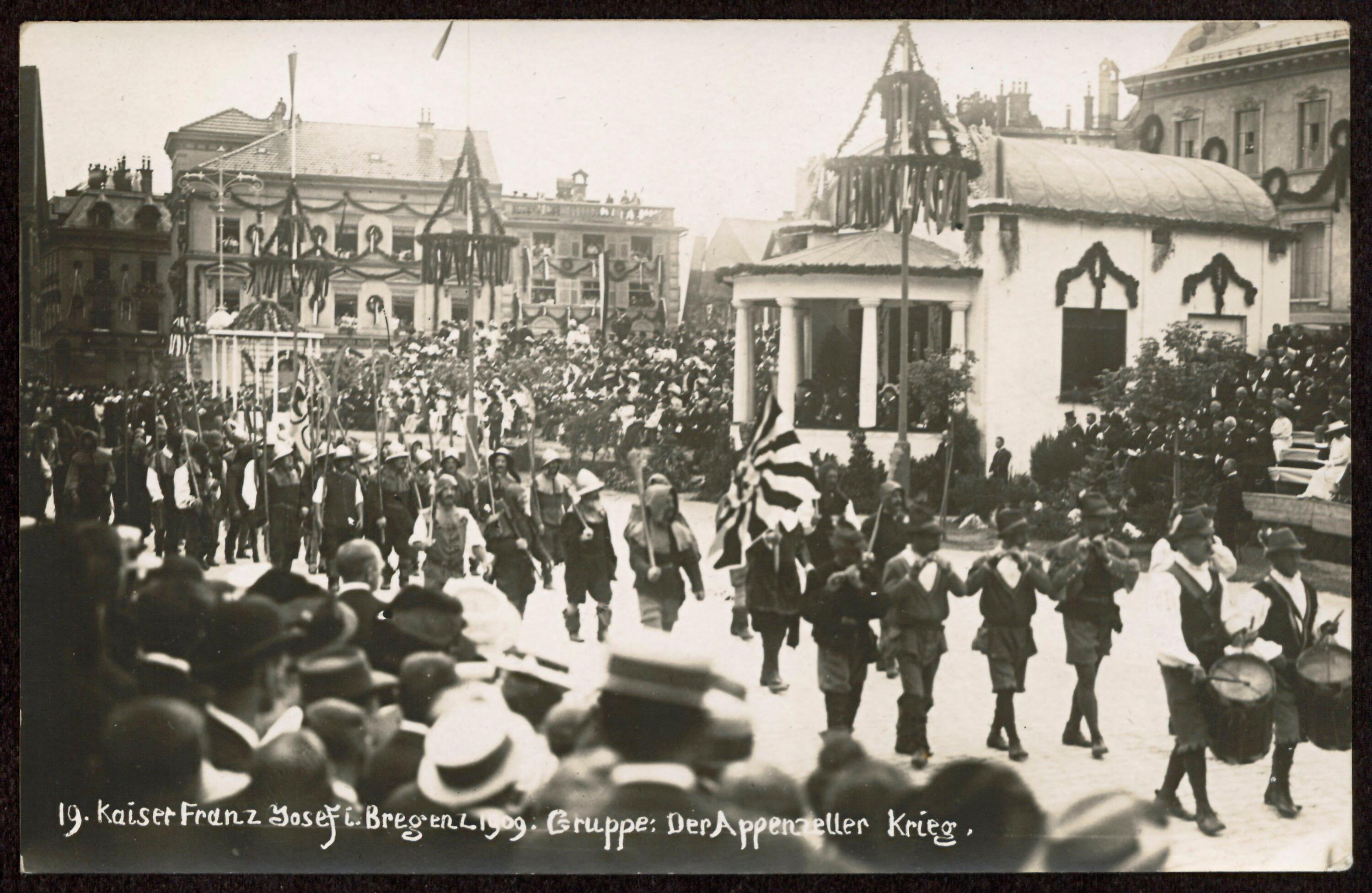 Kaiser Franz Josef I. i. Bregenz 1909. Gruppe: Der Appenzeller Krieg></div>


    <hr>
    <div class=
