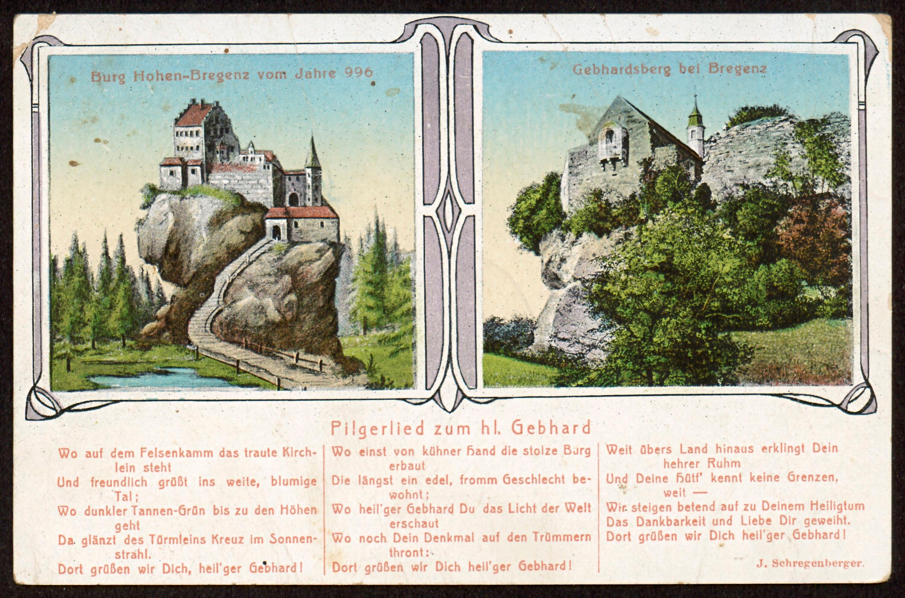 Burg Hohen-Bregenz vom Jahre 996 ; Gebhardsberg bei Bregenz ; Pilgerlied zum hl. Gebhard></div>


    <hr>
    <div class=