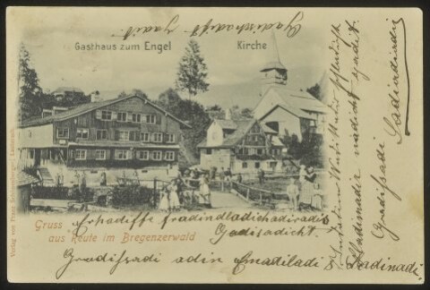 Gruss aus Reute im Bregenzerwald : Gasthaus zum Engel : Kirche : [Correspondenz-Karte ...]