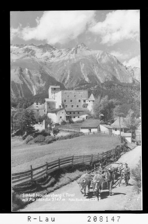 Schloss Naudersberg in Tirol mit Piz Mondin 3147 m