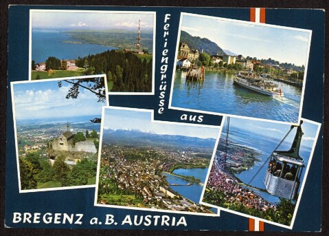 Feriengrüsse aus Bregenz a. B. Austria