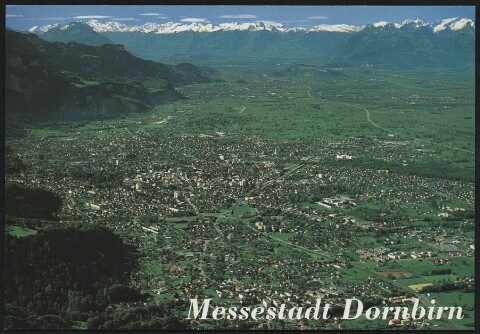 Messestadt Dornbirn : [Sommer - Freizeit - Erlebnis in der schönen Messestadt Dornbirn, Vorarlberg - Austria ...]