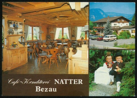 Café~Konditorei Natter Bezau : [Café-Konditorei Natter A-6870 Bezau - Bregenzerwald - Vlbg. - Austria Telefon (05514) 2222 Das Haus für gepflegte Imbisse in gemütlicher Atmosphäre ...]