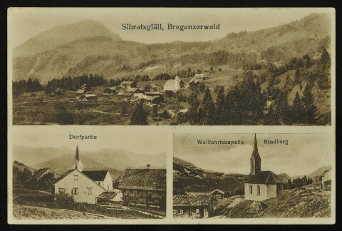 Sibratsgfäll, Bregenzerwald : Dorfpartie : Wallfahrtskapelle Rindberg