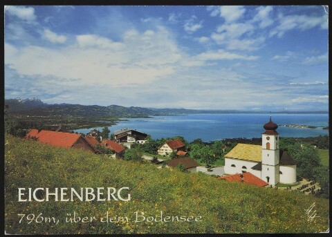 Eichenberg 796 m, über dem Bodensee : [Eichenberg, 796 m, über dem Bodensee mit Säntis (Schweiz) und Insel Lindau, Vorarlberg, Österreich ...]