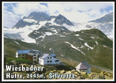 [Gaschurn Partenen] Wiesbadner : Hütte, 2443 m, Silvretta : [Wiesbadner Hütte, 2443 m, mit Piz Buin, 3312 m und Eisbruch vom Ochsentaler Gletscher, Vorarlberg, Österreich ...]