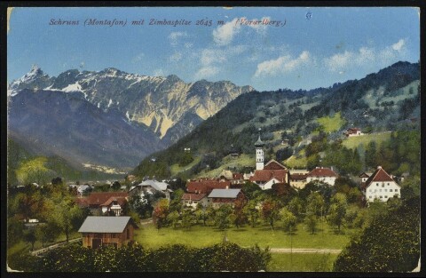 Schruns (Montafon) mit Zimbaspitze 2645 m. (Vorarlberg.)