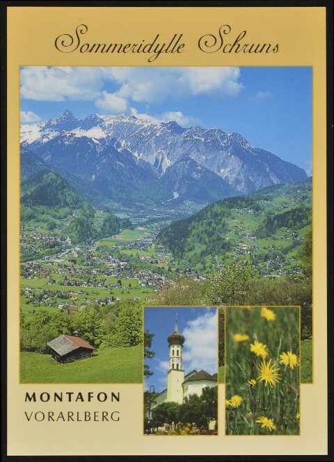 Sommeridylle Schruns Montafon Vorarlberg : [Sommeridylle Schruns Tourismusbüro Infotelefon: 0043/(0)5556/72166-0 ...]