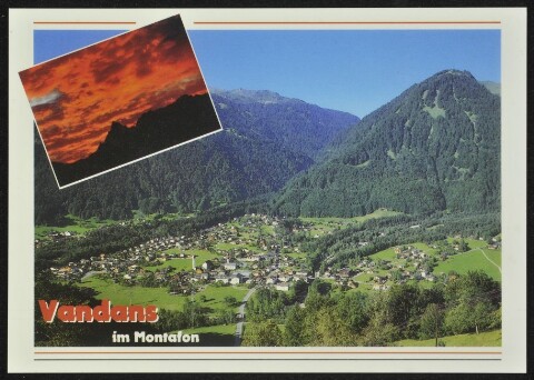 Vandans : im Montafon : [Vandans im Montafon gegen Rellstal und Zimba, 2643 m mit Vandanser Steinwand, Vorarlberg, Österreich ...]