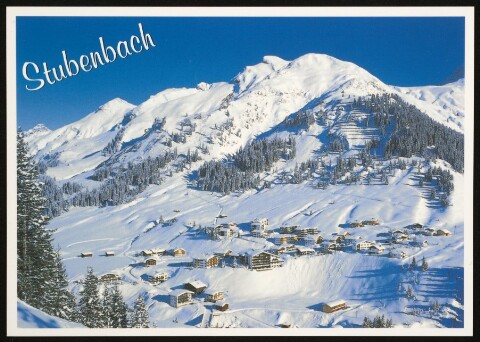 [Lech] Stubenbach : [Internationaler Wintersportplatz Lech am Arlberg, 1450 m Stubenbach gegen Wösterspitze, 2553 m Vorarlberg, Österreich ...]
