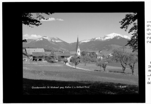 Gnadenwald - St. Michael gegen Kellerjoch und Gilfert / Tirol
