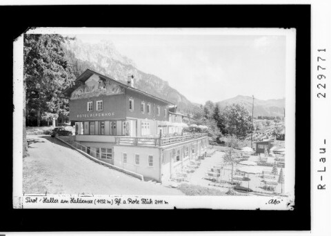 Tirol / Haller am Haldensee / Blick auf Rote Flüh : [Hotel Alpenhof in Haller am Haldensee gegen Rote Flüh und Hahnenkamm]