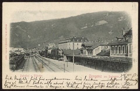 Bregenz am Bodensee : Bahnhof u. Pfänder : [Postkarte ...]