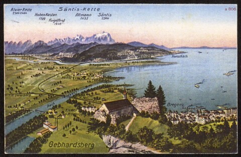 Bregenz : Gebhardsberg : Säntis-Kette ... ;