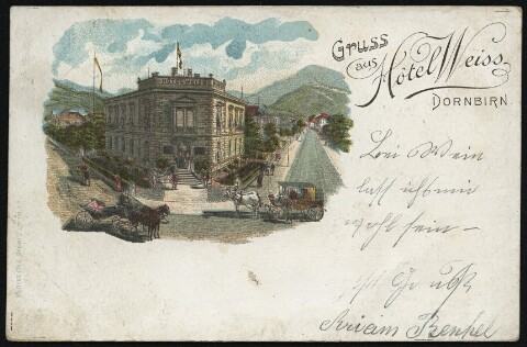 Gruss aus Hotel Weiss : Dornbirn : [Postkarte An ... in ...]
