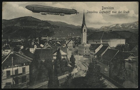 Dornbirn : Zeppelins Luftschiff über der Stadt : [Correspondenz-Karte ...]