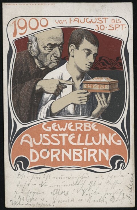 1900 vom 1. August bis 30. Sept. : Gewerbe Ausstellung Dornbirn : [Korrespondenz-Karte An ... in ...]