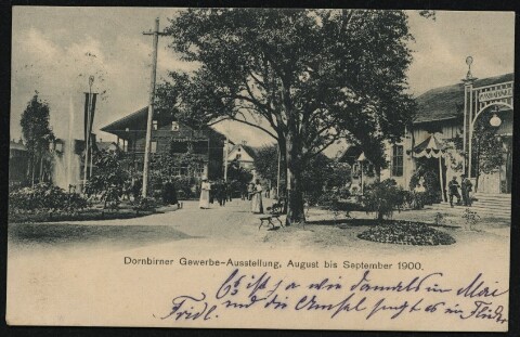 Dornbirner Gewerbe-Ausstellung, August bis September 1900 : [Postkarte ...]