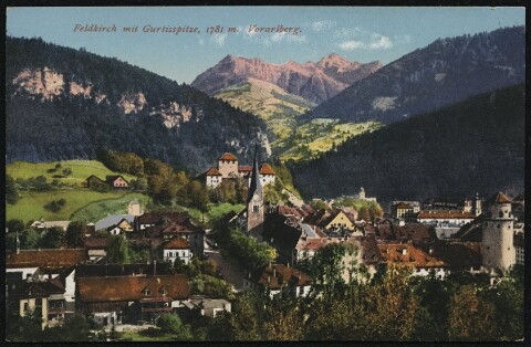 Feldkirch mit Gurtisspitze, 1781 m. Vorarlberg