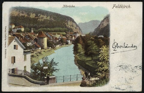 Feldkirch : Jllbrücke : [Correspondenz-Karte An ... in ...]