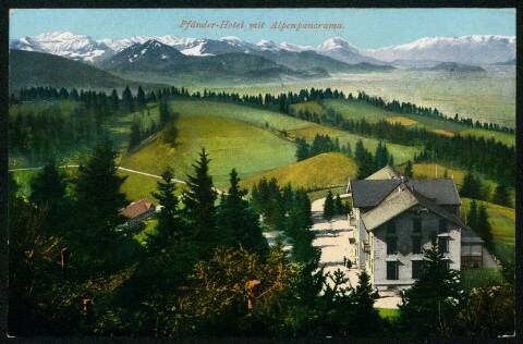 [Lochau] Pfänder-Hotel mit Alpenpanorama